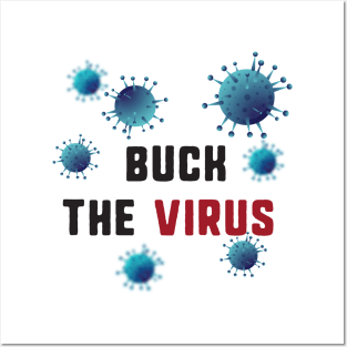 Buck the virus 2020 Posters and Art